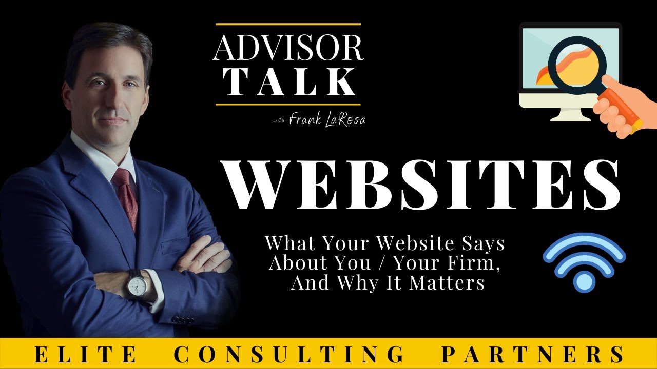 What Your Website Says About You / Your Firm, And Why It Matters