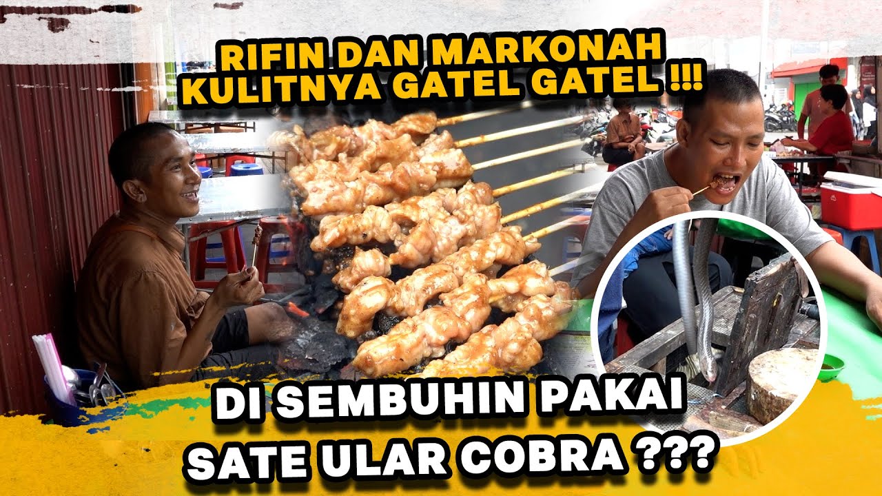 RIFIN DAN MARKONAH MAKAN SATE ULAR !!! TERNYATA ENAK DAN KENYAL???