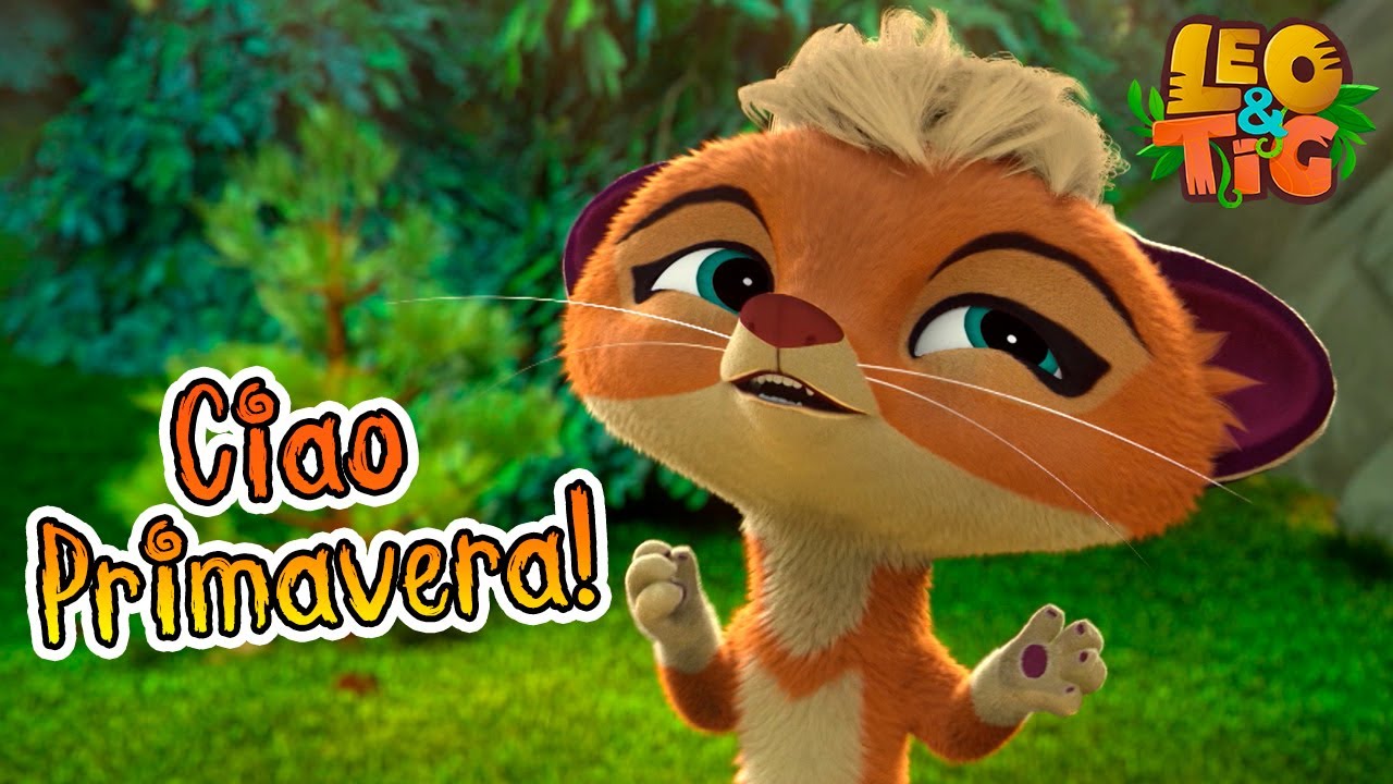 Leo e Tig Italia 🐯🐆 🌺 Ciao Primavera! 👋 Cartone animato per bambini
