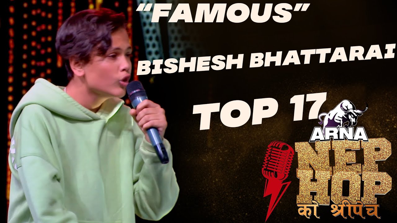 Famous - Bishesh Bhattarai 