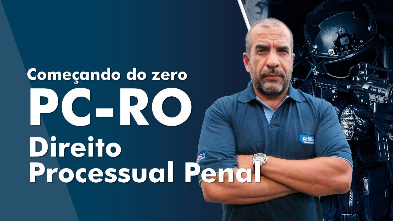 Curso Completo de Questões CESPE - PC RO 2022 - Direito Processual Penal - AlfaCon
