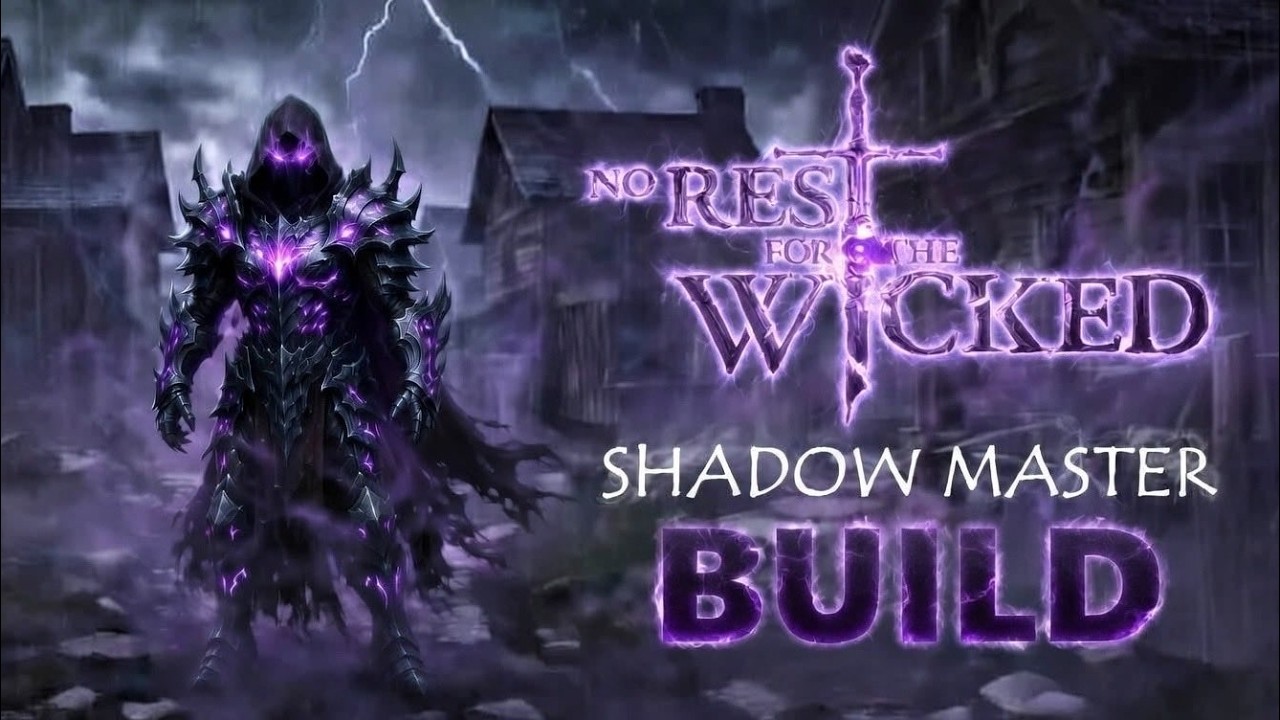 Shadow Master Gauntlet Build - No Rest for the Wicked (Together Patch 1)