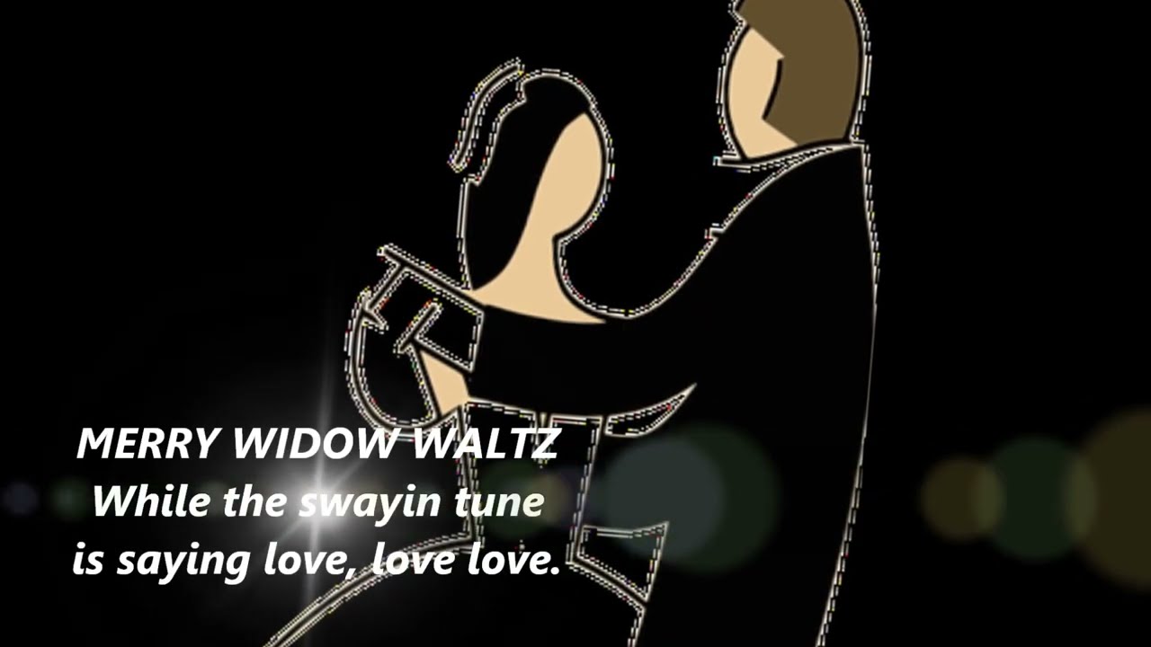 MERRY WIDOW WALTZ Lyrics Words text trending sing along song music