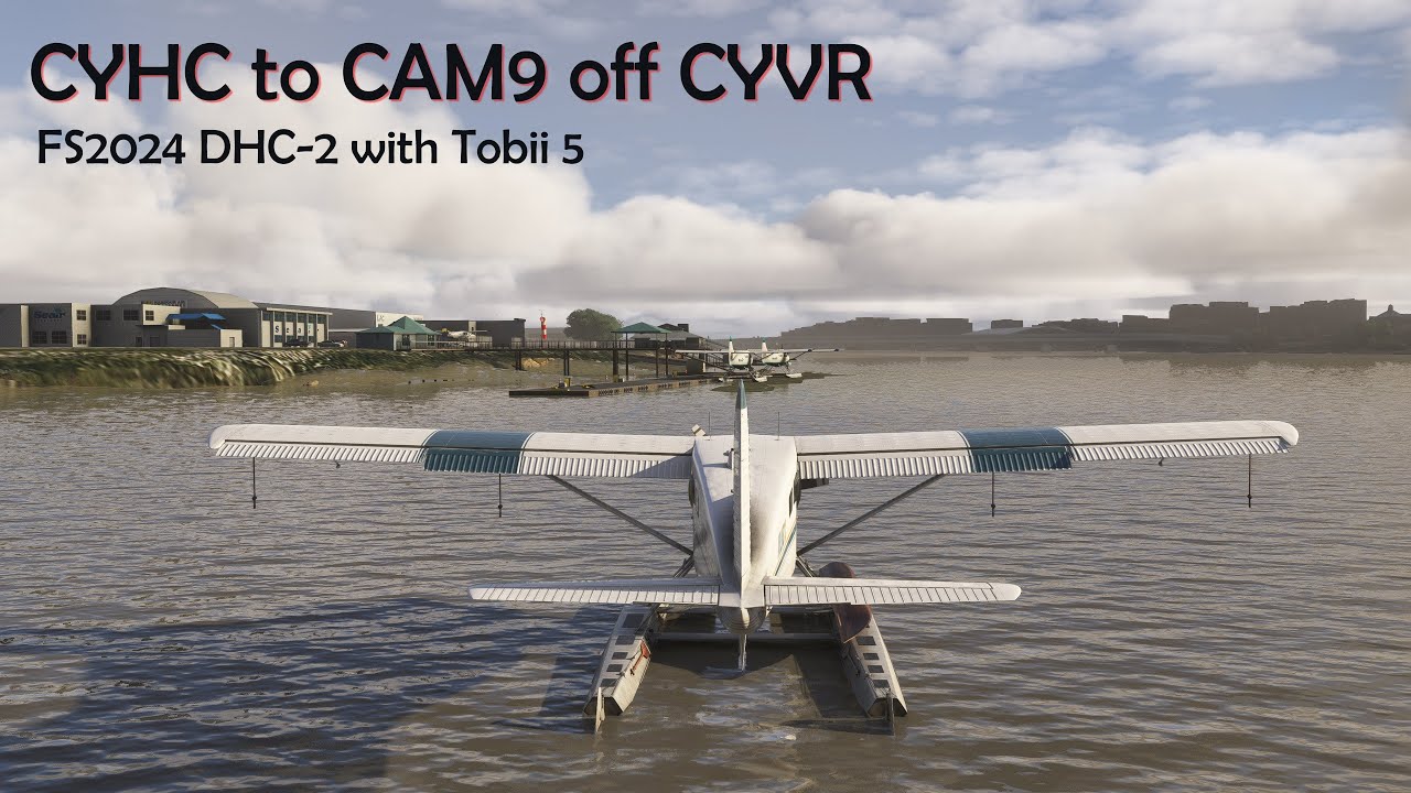 CYHC Vancouver Harbor to CAM9 in DHC-2