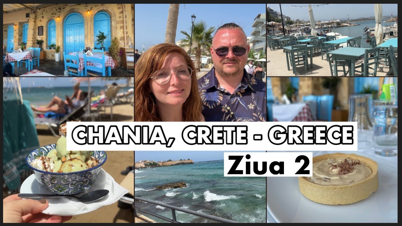 🇬🇷Vlog de călătorie | Chania , Creta | Căutăm o plajă nouă , plimbare prin port, plajă , restaurant