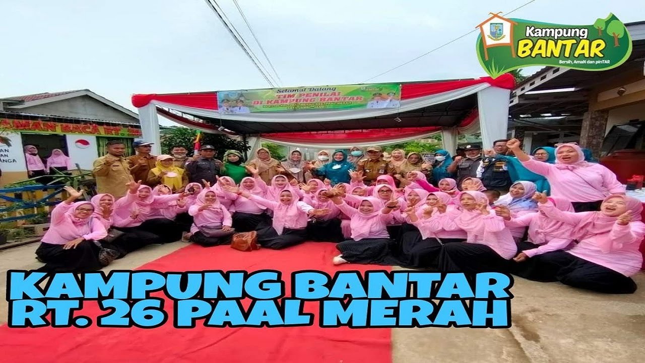 PENILAIAN KAMPUNG BANTAR RT. 26 PAAL MERAH