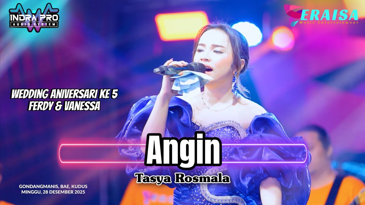 ANGIN - TASYA ROSMALA - OM. ERAISA HAPPY WEDDING ANNIVERSARY KE 5 FERDY & VANESSA Gondangmanis