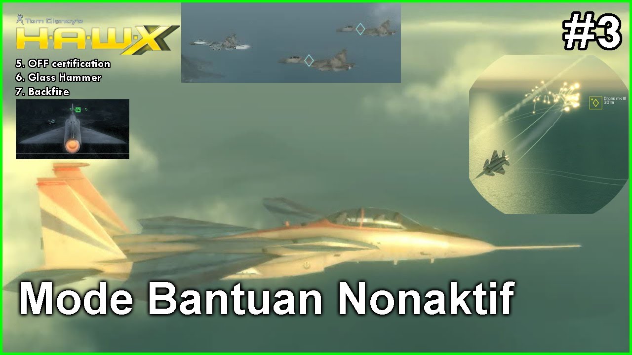 Pengamanan Udara Melewati Zona Berbahaya - Tom Clancy's H.A.W.X - Part 3