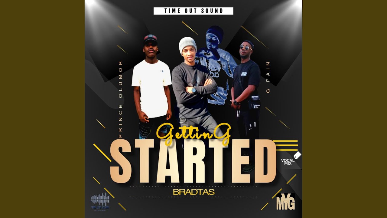 Getting Started (feat. G Pain & Prince Olumor)