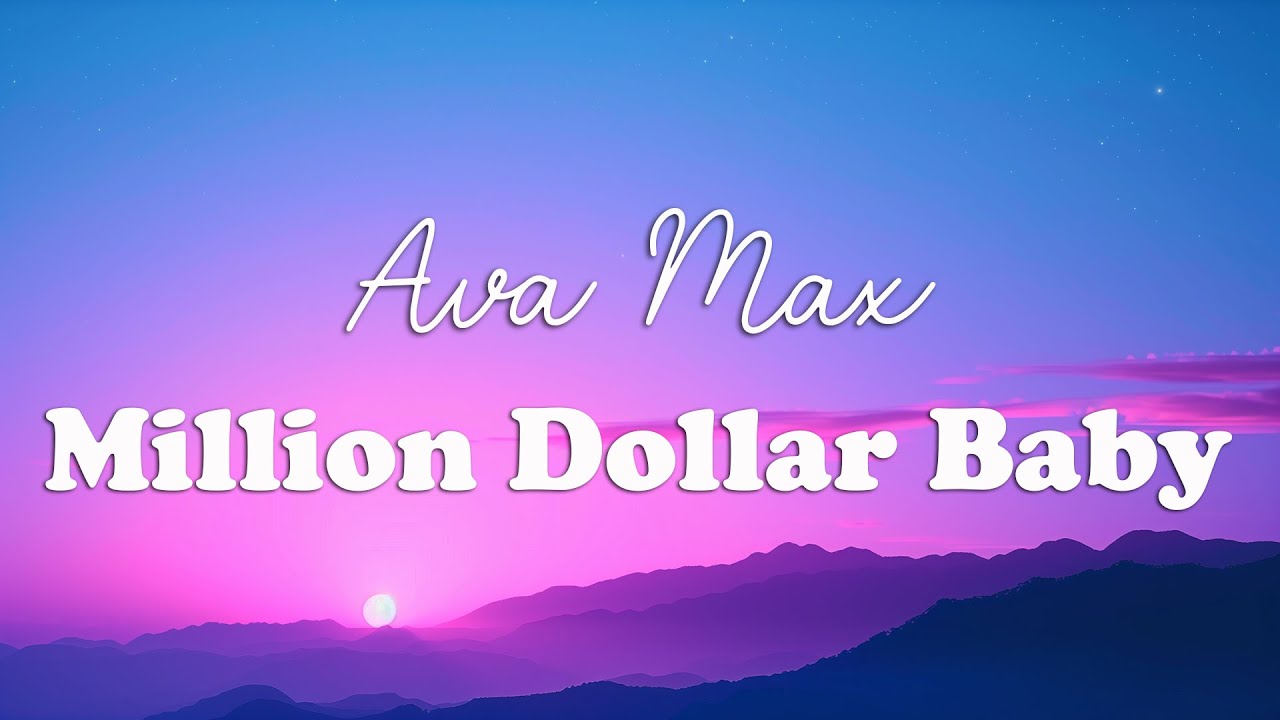 Ava Max - Million Dollar Baby (Lyrics)