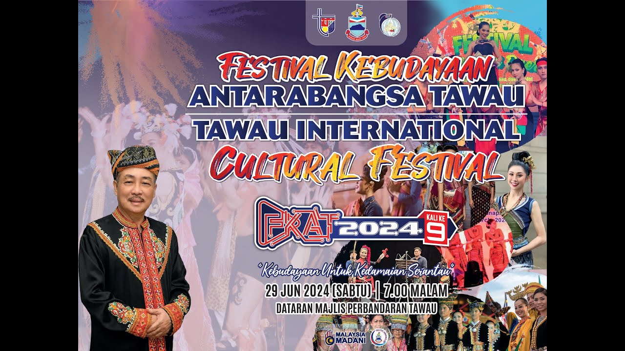 FESTIVAL KEBUDAYAAN ANTARABANGSA TAWAU 2024 KALI KE-9