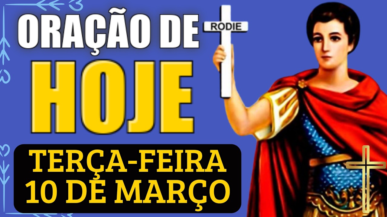 ORAÇÃO DE HOJE (10/03) A SANTO EXPEDITO | ORAÇÃO MILAGROSA A SANTO EXPEDITO PARA RECEBER UM MILAGRE!
