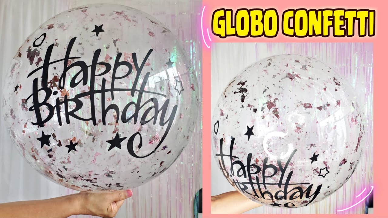 COMO PEGAR CONFETTI EN UN GLOBO BURBUJA / COMO PERSONALIZAR UN GLOBO BURBUJA
