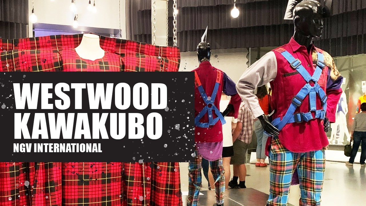 Westwood | Kawakubo Exhibition at NGV International