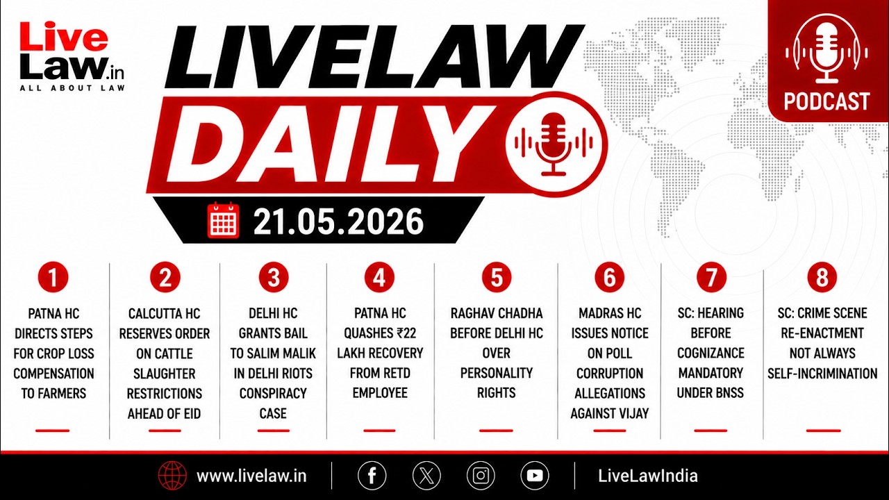 LiveLaw Daily | SC On BNSS Safeguards| Raghav Chadha Plea| Bengal Eid Slaughter Row and more