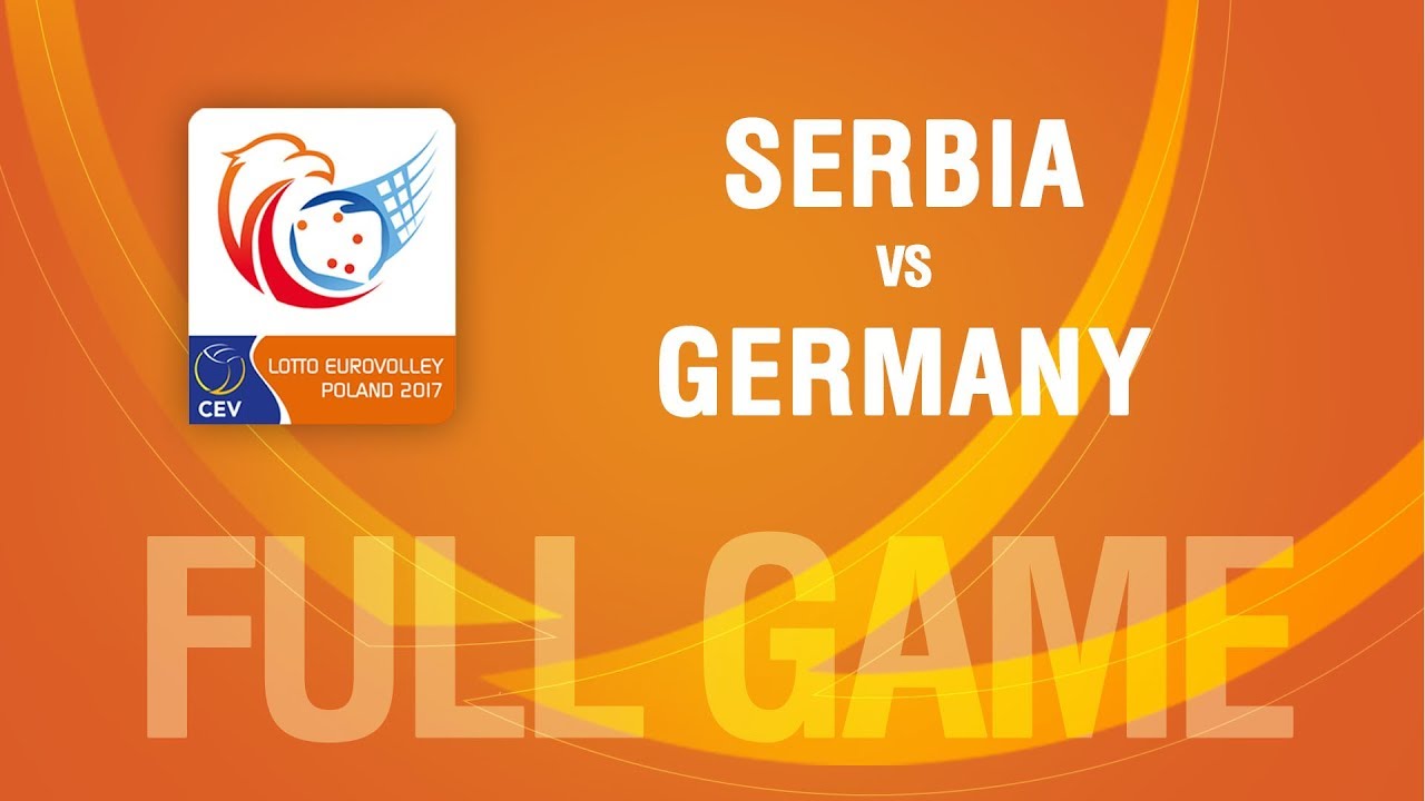 Serbia vs Germany | SEMIFINALS | LOTTO EUROVOLLEY POLAND 2017