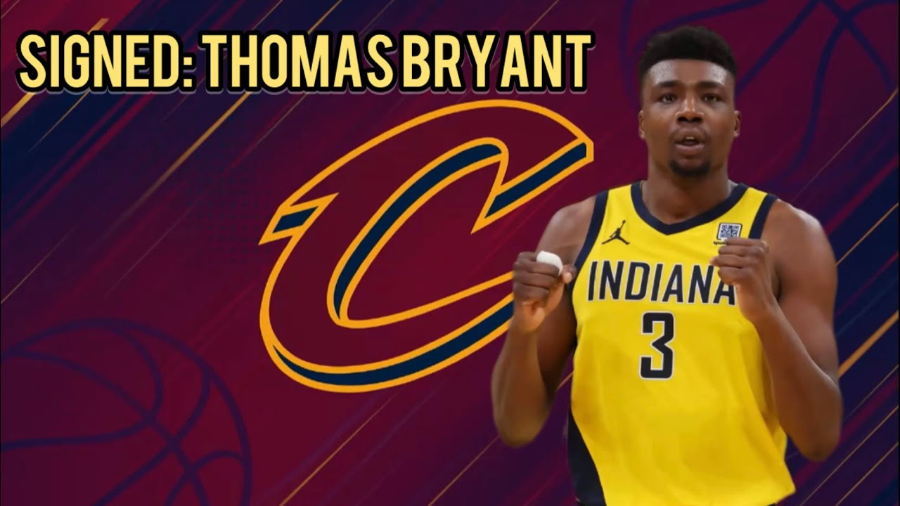 Cavs SIGN Thomas Bryant! Big Man Depth Just Got Better?