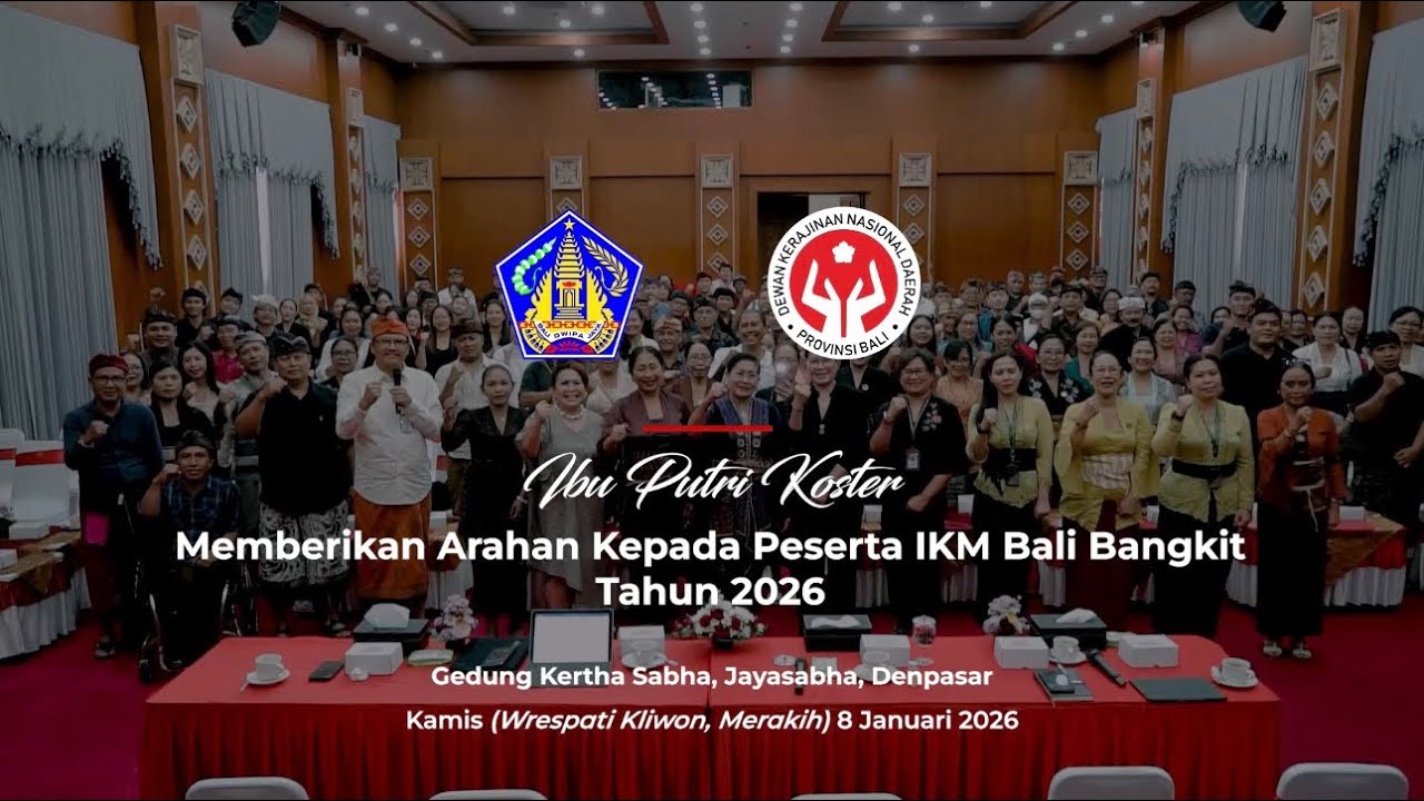 Ny. Putri Koster Beri Arahan Kepada Peserta IKM Bali Bangkit Tahun 2026