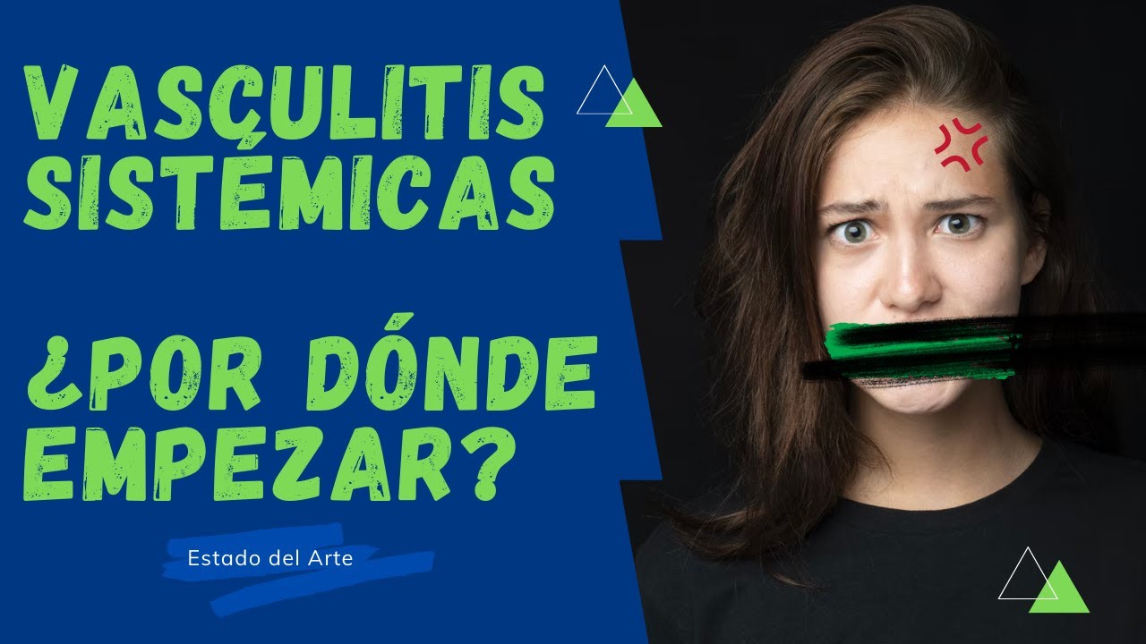 Enfoque de las Vasculitis Sistémicas