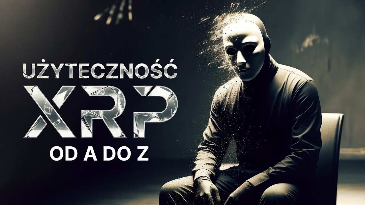 Użyteczność XRP od A do Z 🔥 Merytoryczna MASAKRACJA!