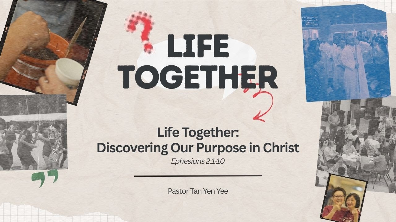 Life Together: Discovering Our Purpose in Christ | 25 January 2026