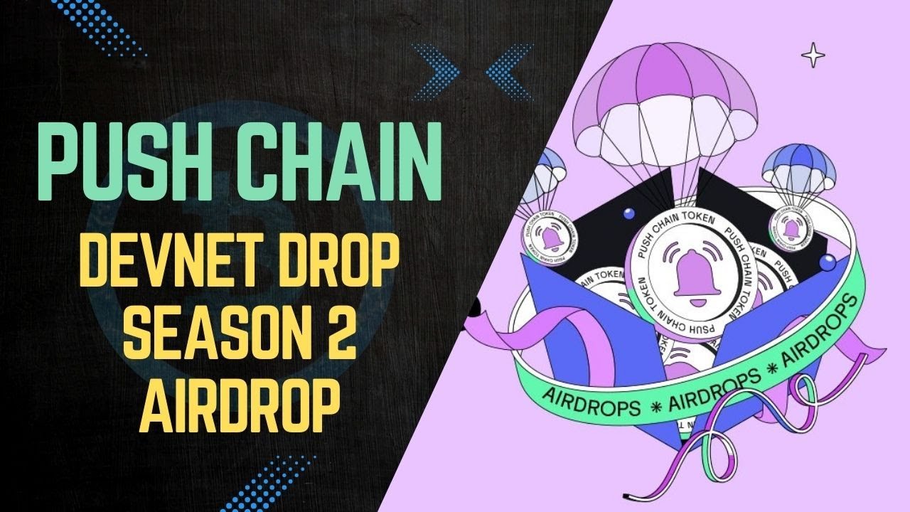 PUSH CHAIN DEVNET AİRDROP SEASON 2