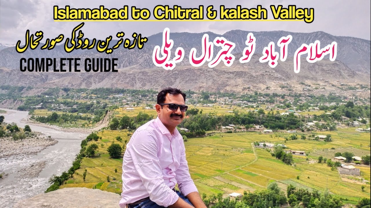 Islamabad to Chitral | Road trip Chitral Kalash Valley & Kumrat Valley| S22,Ep.02 | Hassan Sargana