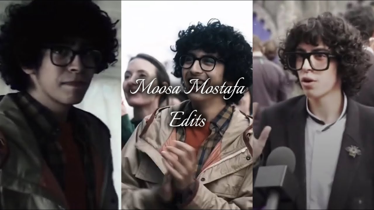 Moosa Mostafa edit compilation 