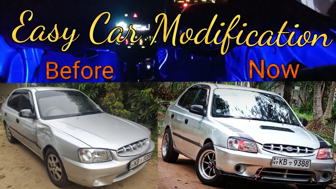 Easy Car Modification | Hyundai Accent in Sri Lanka | Step by Step | Tips for Budget Car Modify