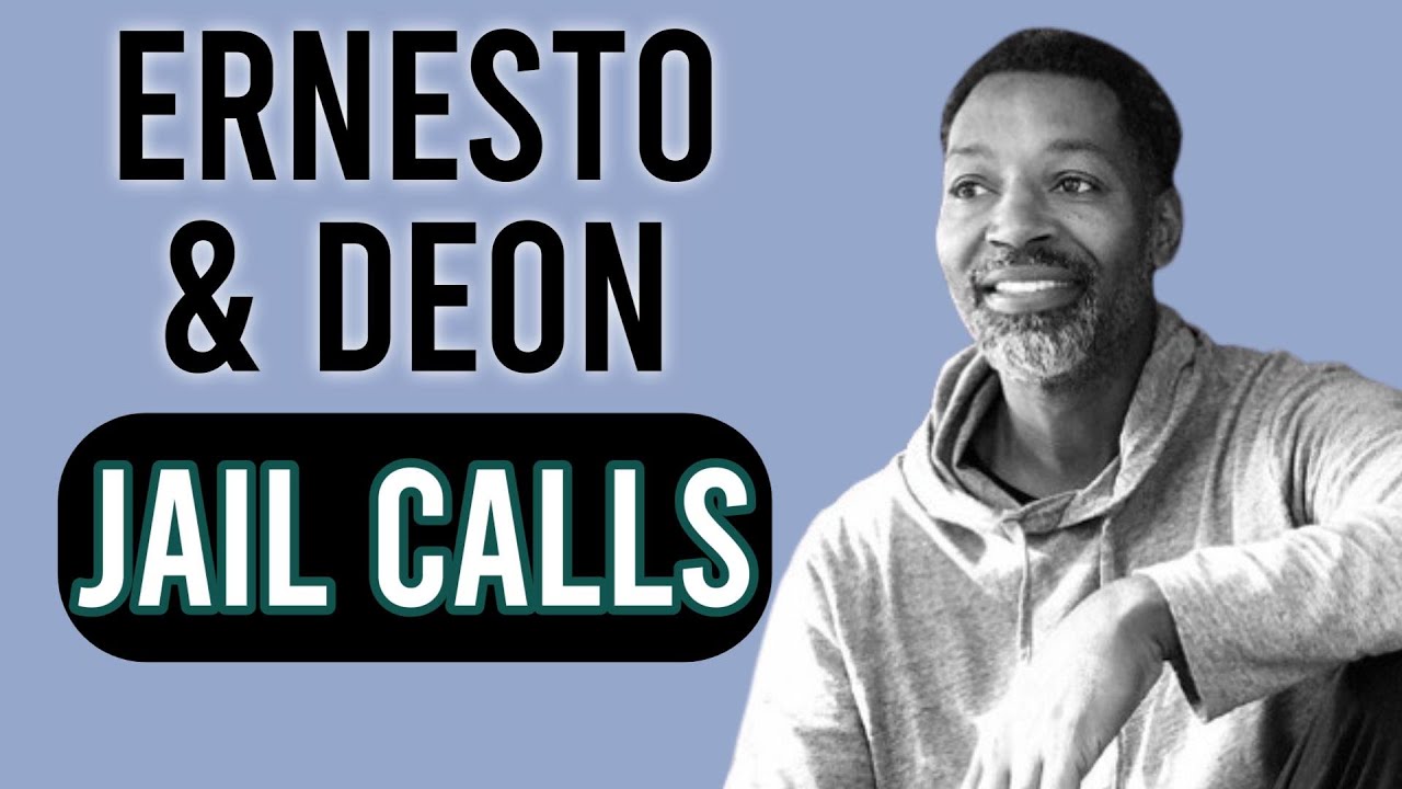 Ernesto & Deon Talk About His Jail Calls Being on YouTube