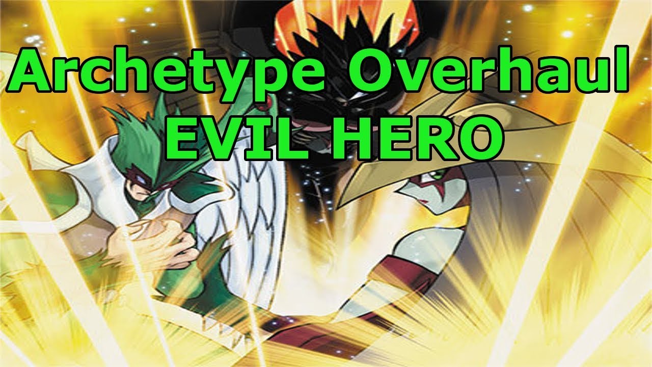 Archetype Overhaul: Evil Hero