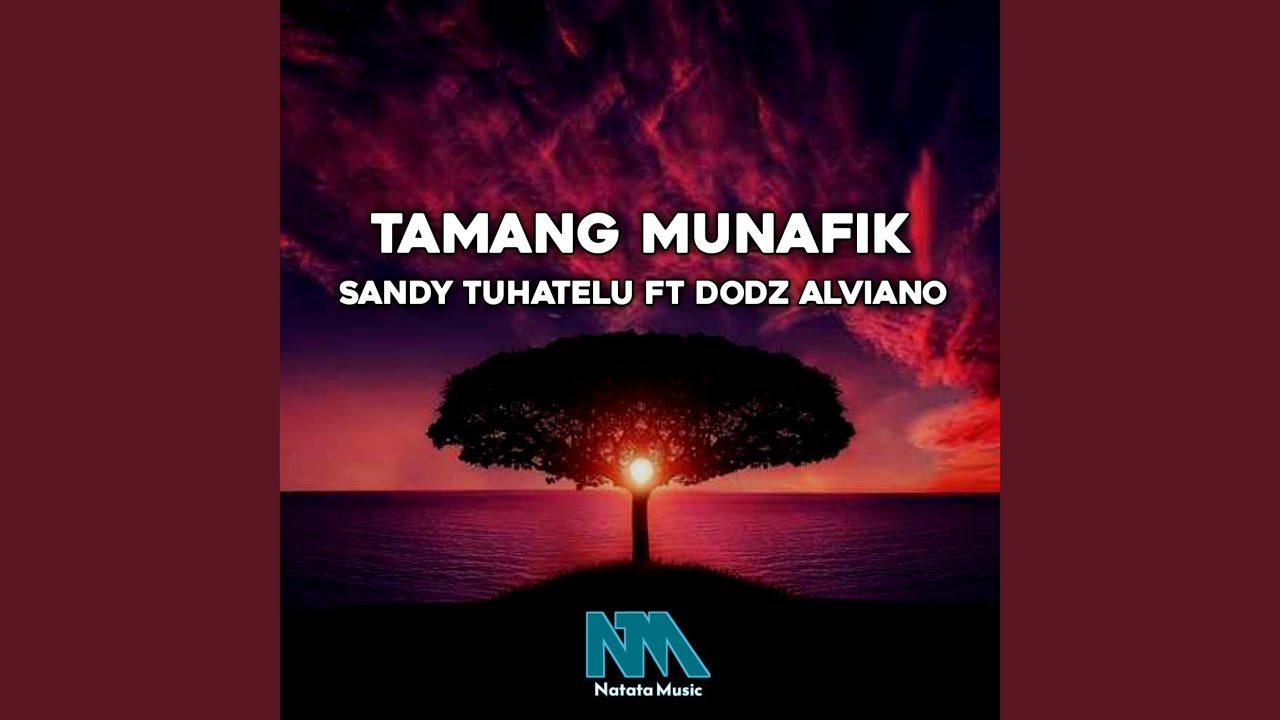 TAMANG MUNAFIK (feat. Dodz Alviano)