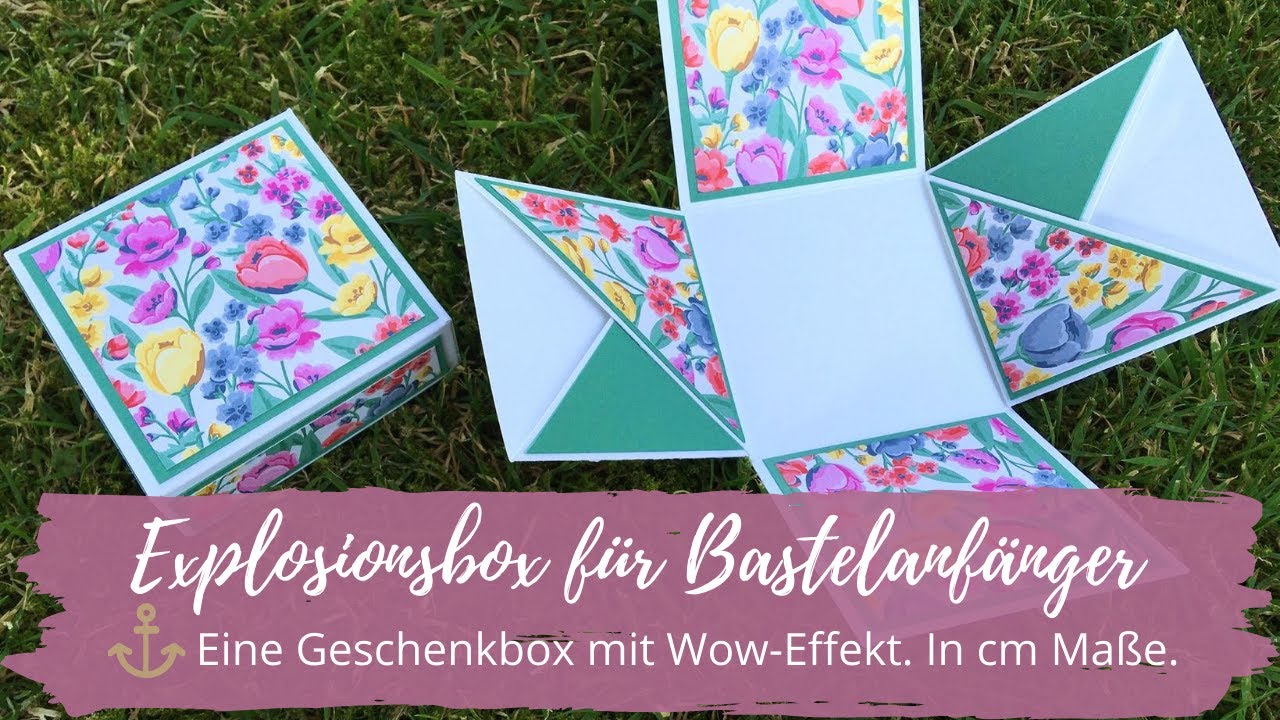 ⚓️ Explosionsbox / Geschenkbox - eine Anleitung für Bastelanfänger mit den Produkten von Stampin'Up!