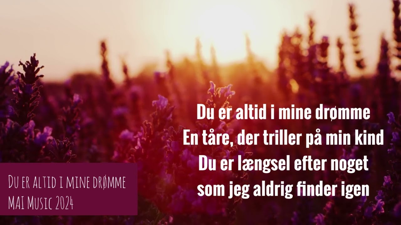 Du er altid i mine drømme
