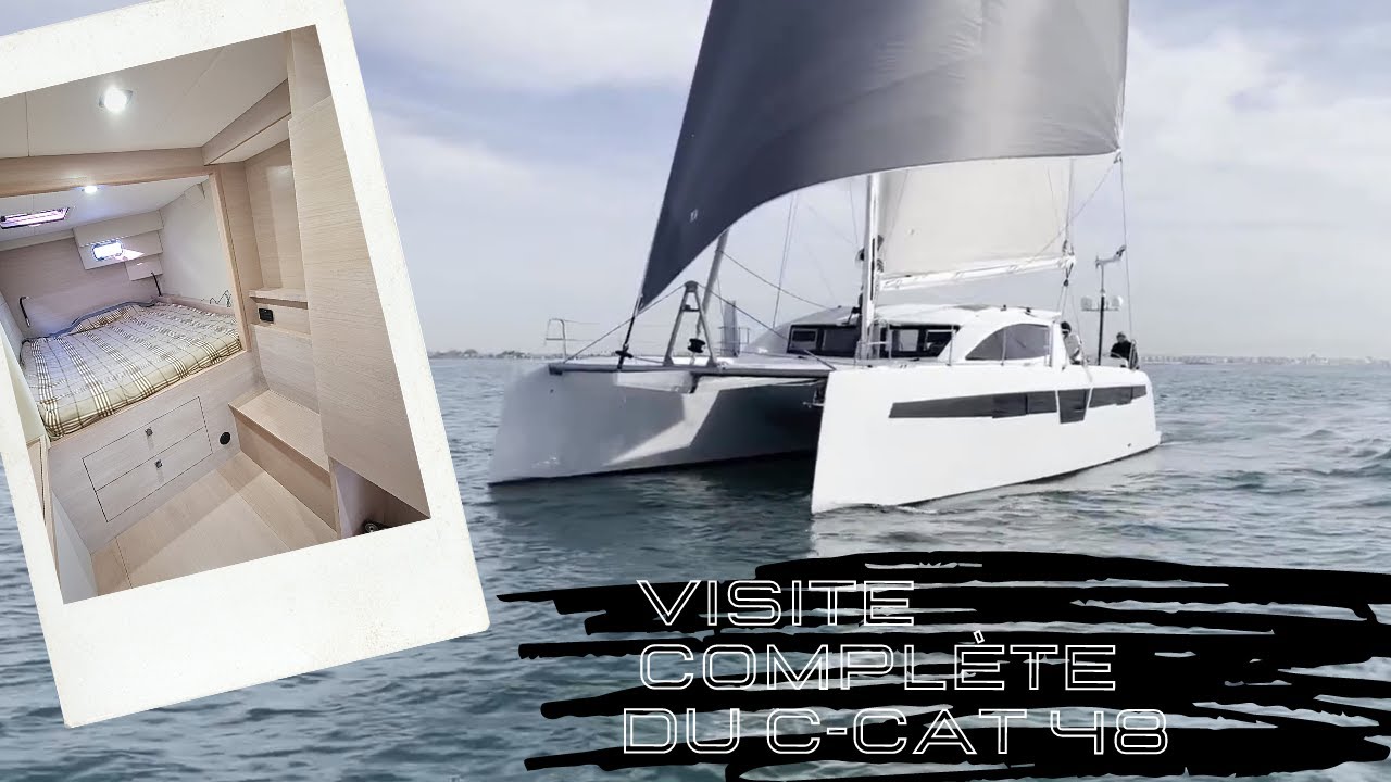 Visite du catamaran C-CAT 48 | Catamaran Sailing 2021 | Le nouveau catamaran habitable