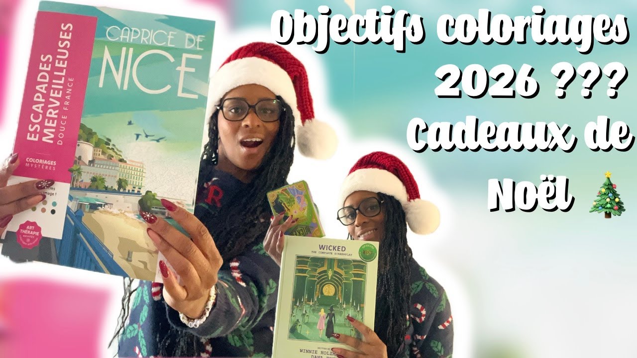 Objectifs coloriages 2026 😎 + HAUL Cadeau de Noël 🎁
