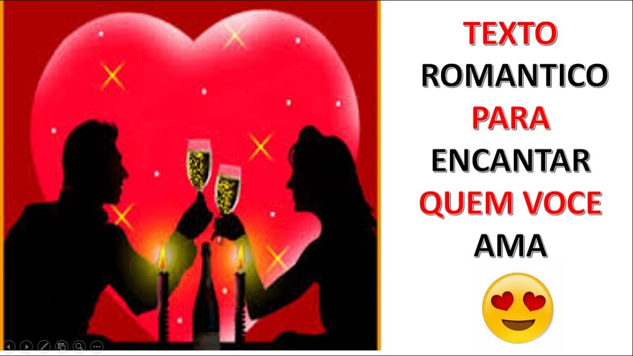 Texto Rom&acirc;ntico para encantar quem voc&ecirc; ama