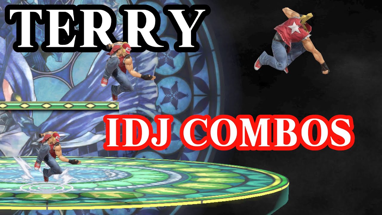 Terry IDJ Combo Montage (SSBU)