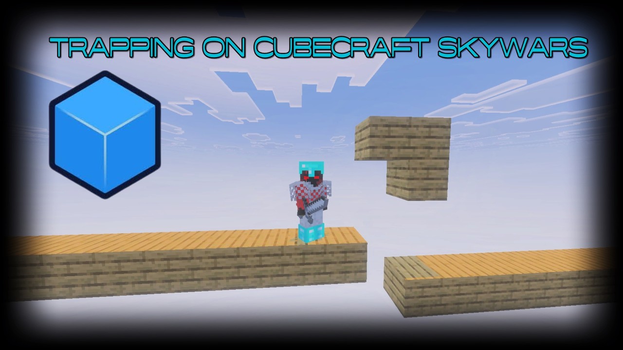 Skywars trapping, On CubeCraft.