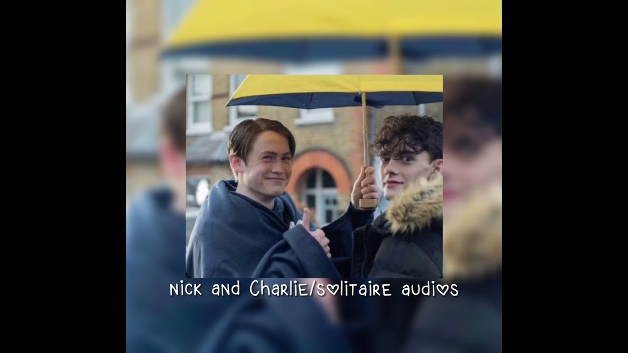 Nick and Charlie/solitaire audios