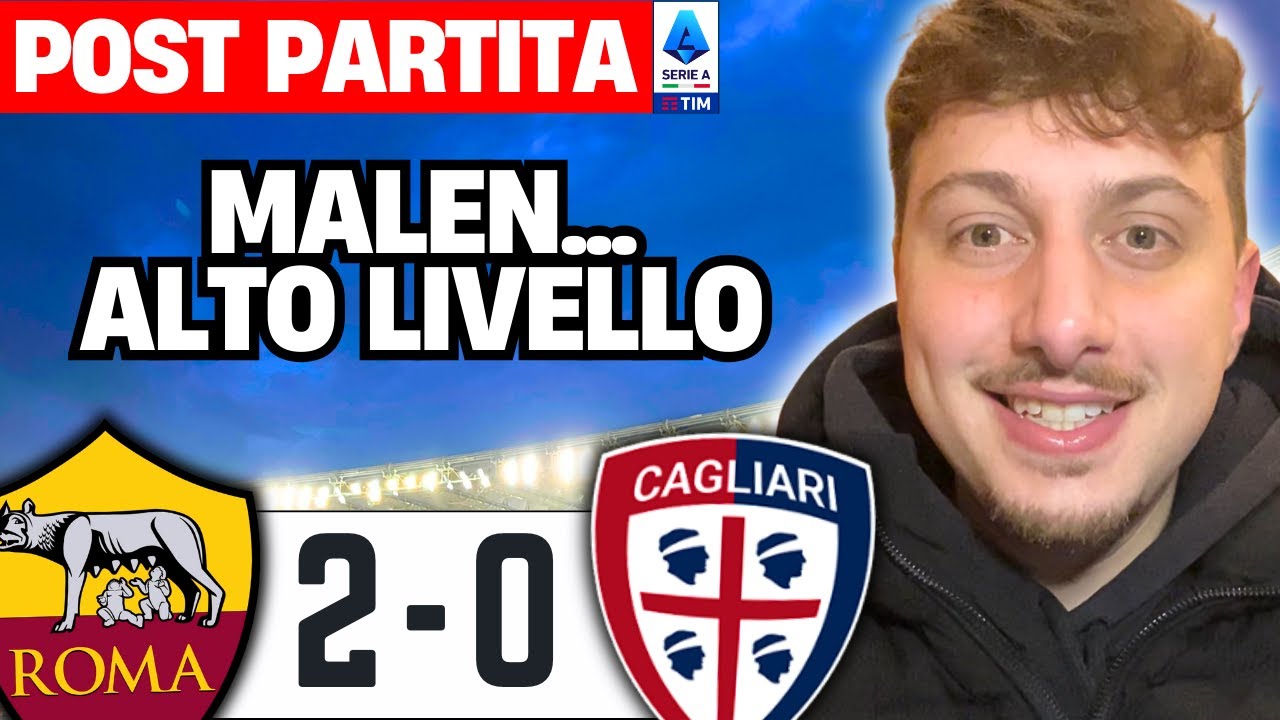 ROMA - CAGLIARI 2-0 | Malen merita una Telecamera dedicata