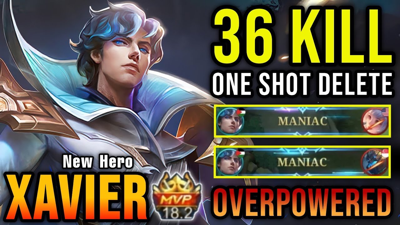 36 Kills!! New Hero Xavier Build for One Shot Delete - Build Top 1 Global Xavier ~ MLBB