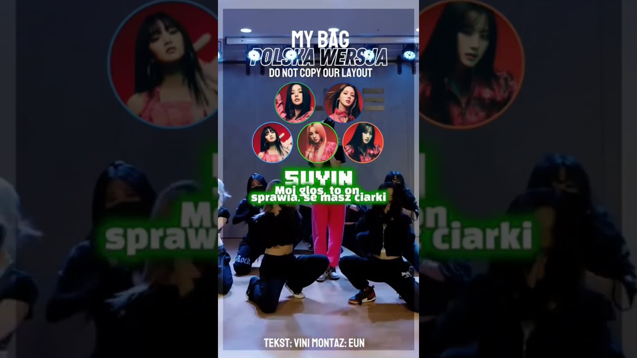 #MYBAG #GIDLE #kpop #tłumaczenia #polishversion #popolsku #grupacoverowa #covergroup #cover