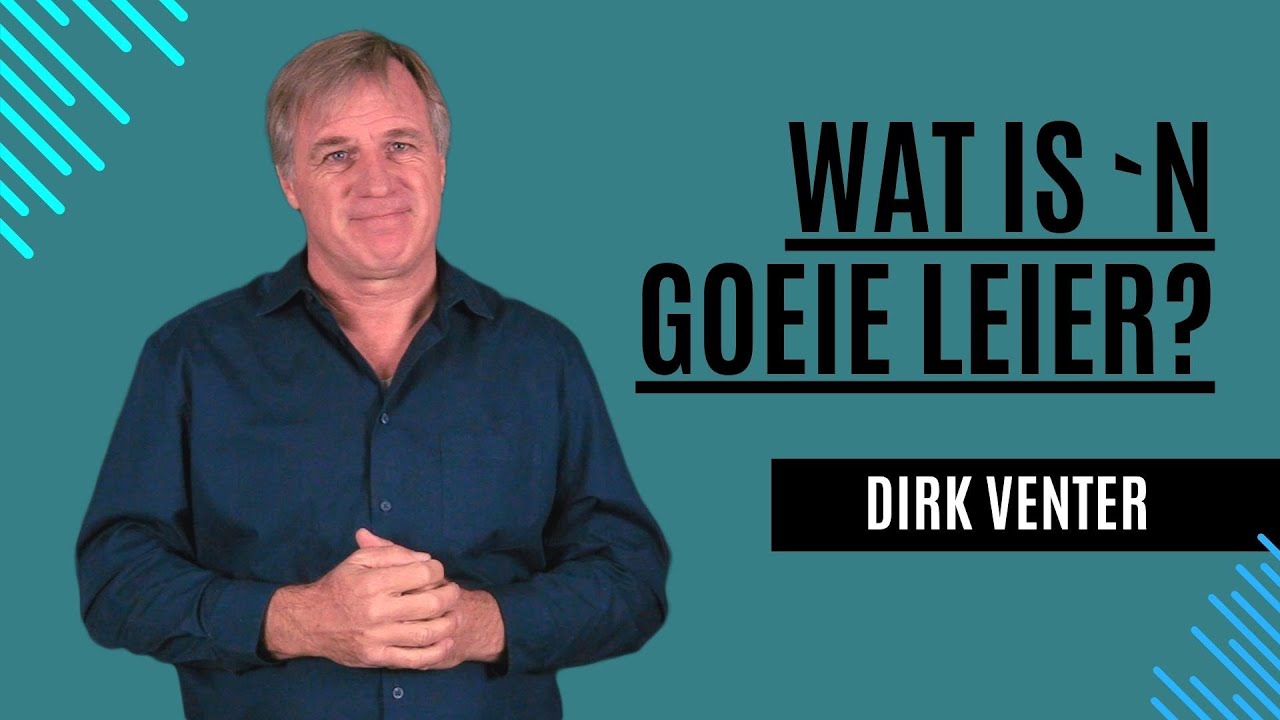 Wat is `n goeie leier