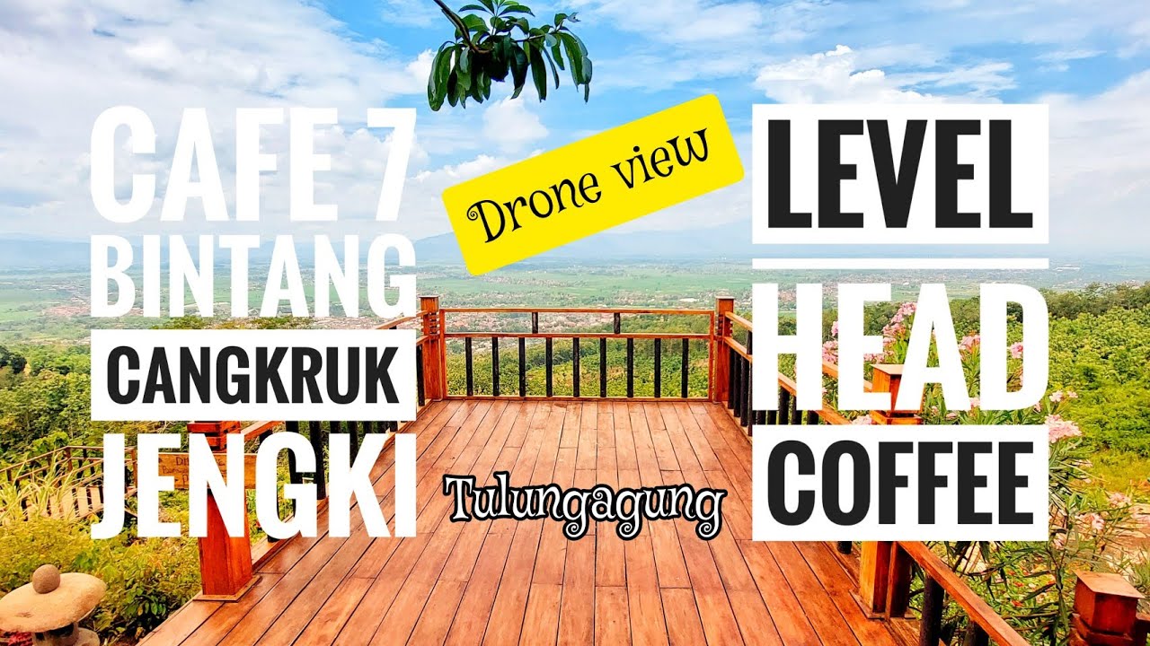 Review Cafe 7 Bintang Angkringan Cangkruk Jengki | Cafe Level Head Coffee | Cafe Hits di Tulungagung