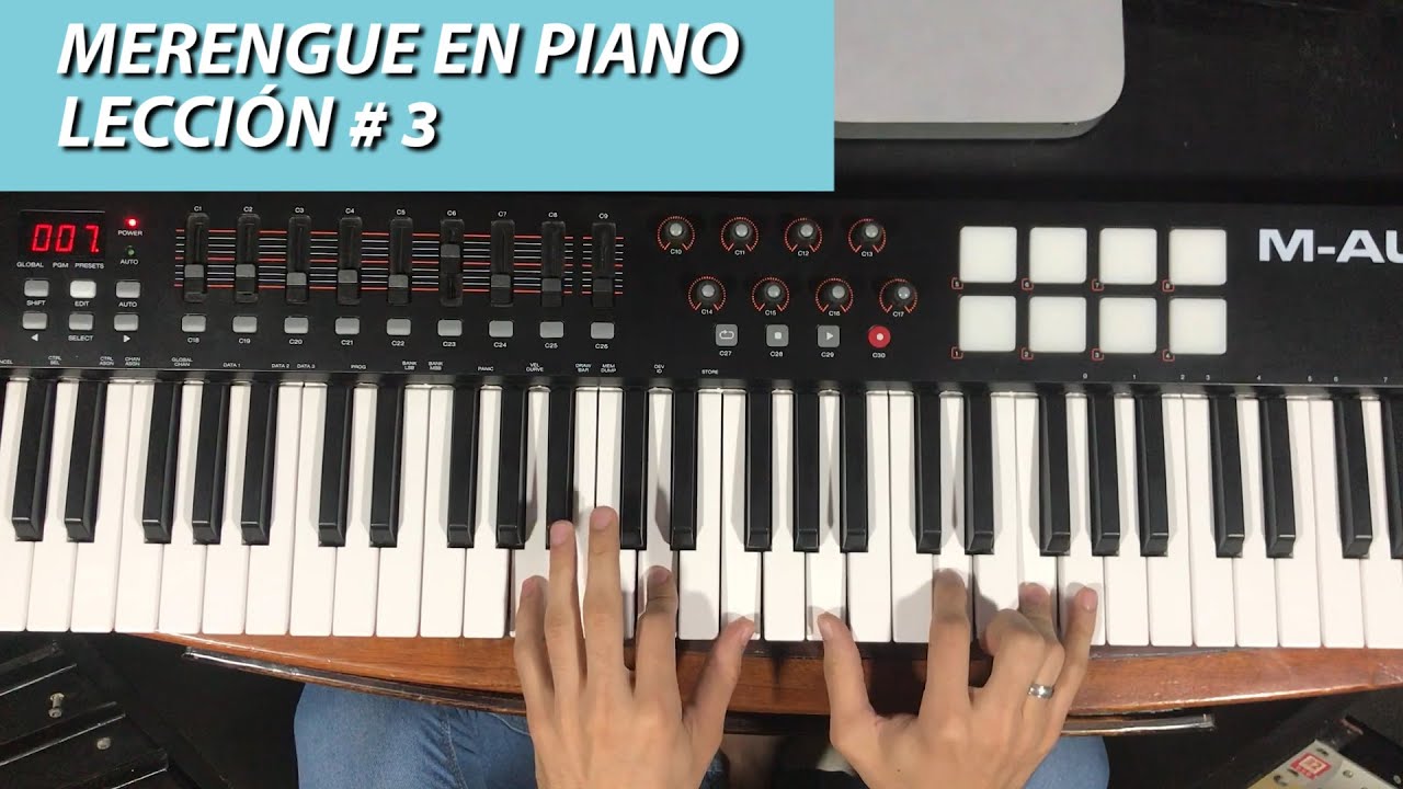 Como Tocar Merengue / Tutorial Piano (Leccion #3) / Rapido y Sencillo