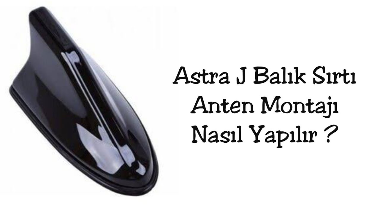 Opel Astra j Balık Sırtı Anten Montajı Nasıl Yapılır ? (How to Install Herringbone Antenna)