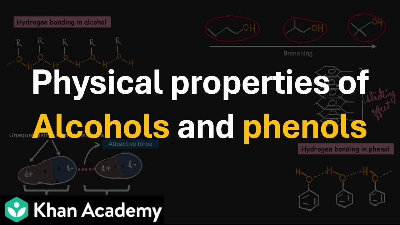 Physical properties of alcohols and phenols | Alcohols, phenols & acids | Chemistry | Khan Academy