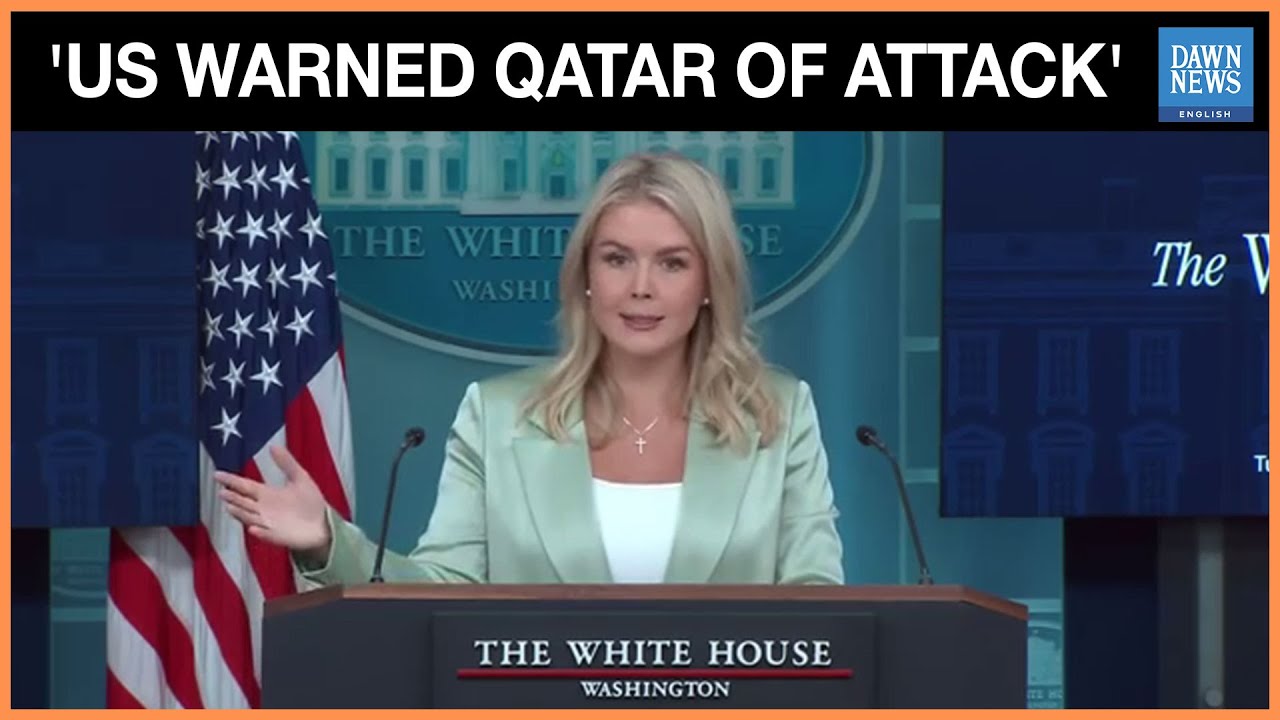 White House: Trump Warned Qatar Ahead of Israeli Strike on Hamas Leaders | Dawn News English