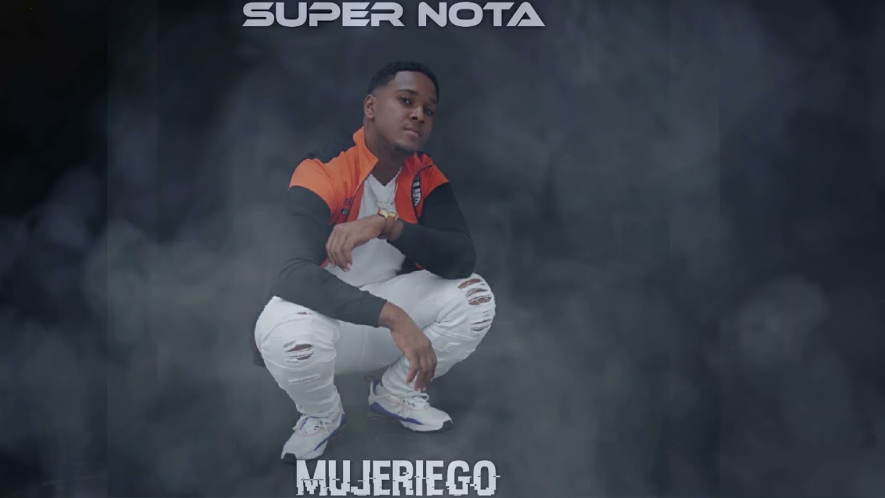 Super Nota - Mujeriego